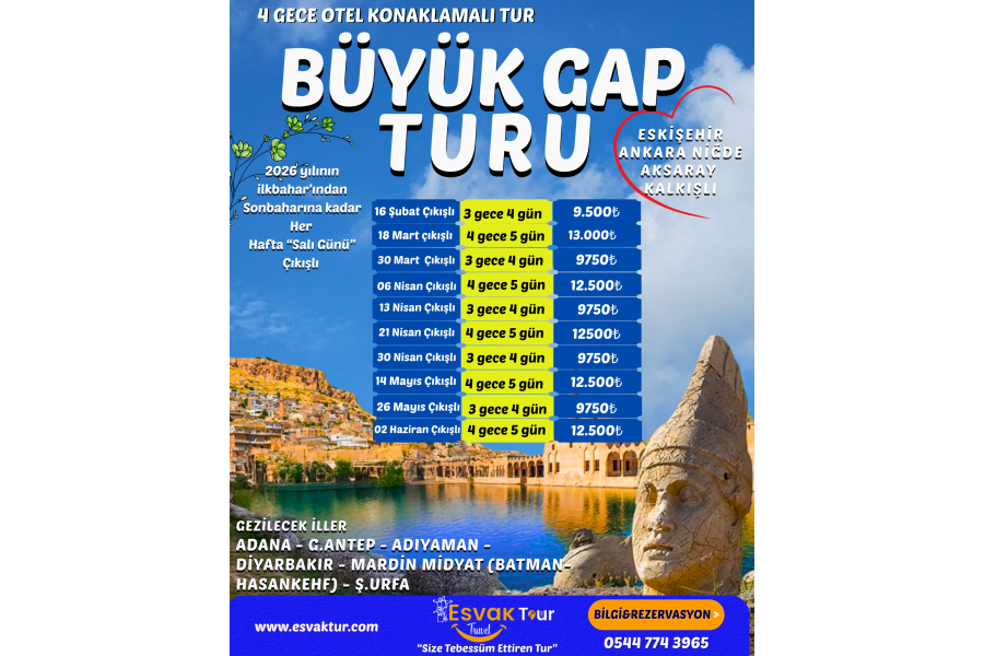 3 Gece 4 gün & 4 Gece 5 Gün GAP TURU